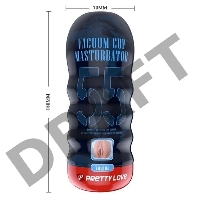 Мастурбатор-вагина в тубе Pretty Love Vacuum Cup Masturbator 55 Vagina